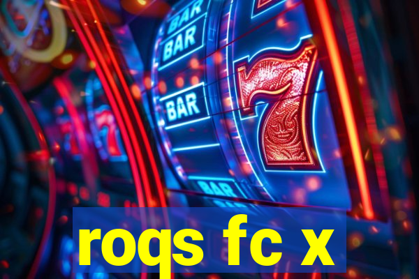 roqs fc x